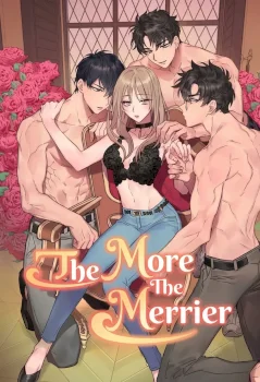 The More the Merrier